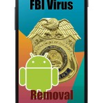 Easy FBI Virus Removal Android