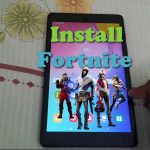 How to Install Fortnite on Samsung Tablet After the Ban