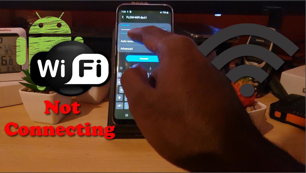 How To Fix Android Phone Not Connecting To Wifi Blogtechtips