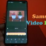 How to use the Samsung Video Editor