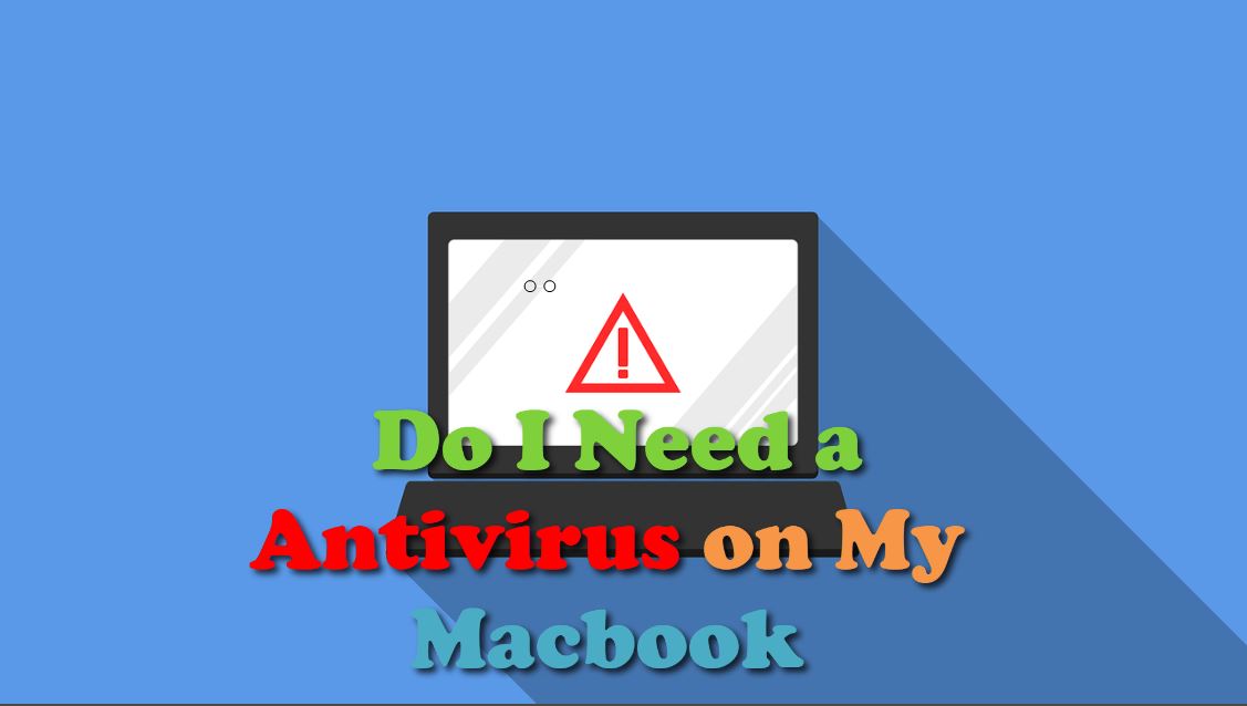 need antivirus for macbook pro